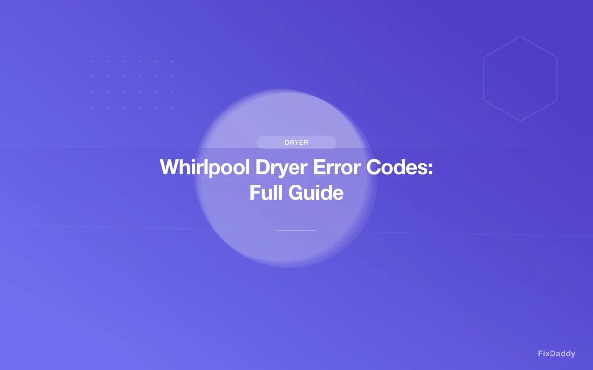 Whirlpool Dryer Error Codes: Full Guide